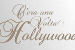 CORSO DI STORIA DEL CINEMA: C'era una volta Hollywood | 2019